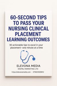 60-Second Tips To Pass Your Nursing Clinical Placement Learning Outcomes