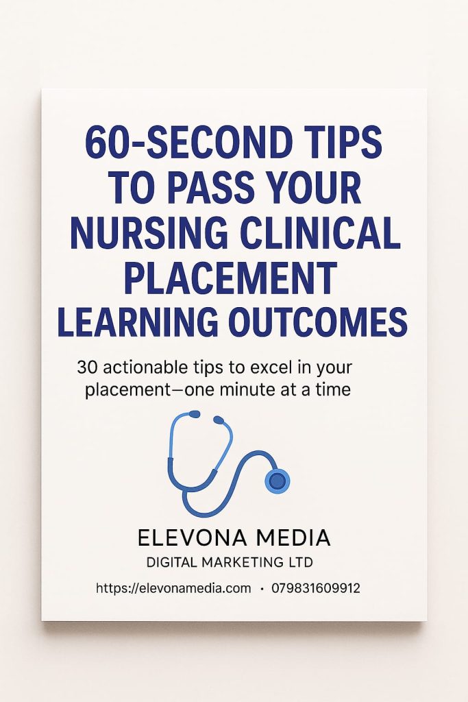 60-Second Tips To Pass Your Nursing Clinical Placement Learning Outcomes