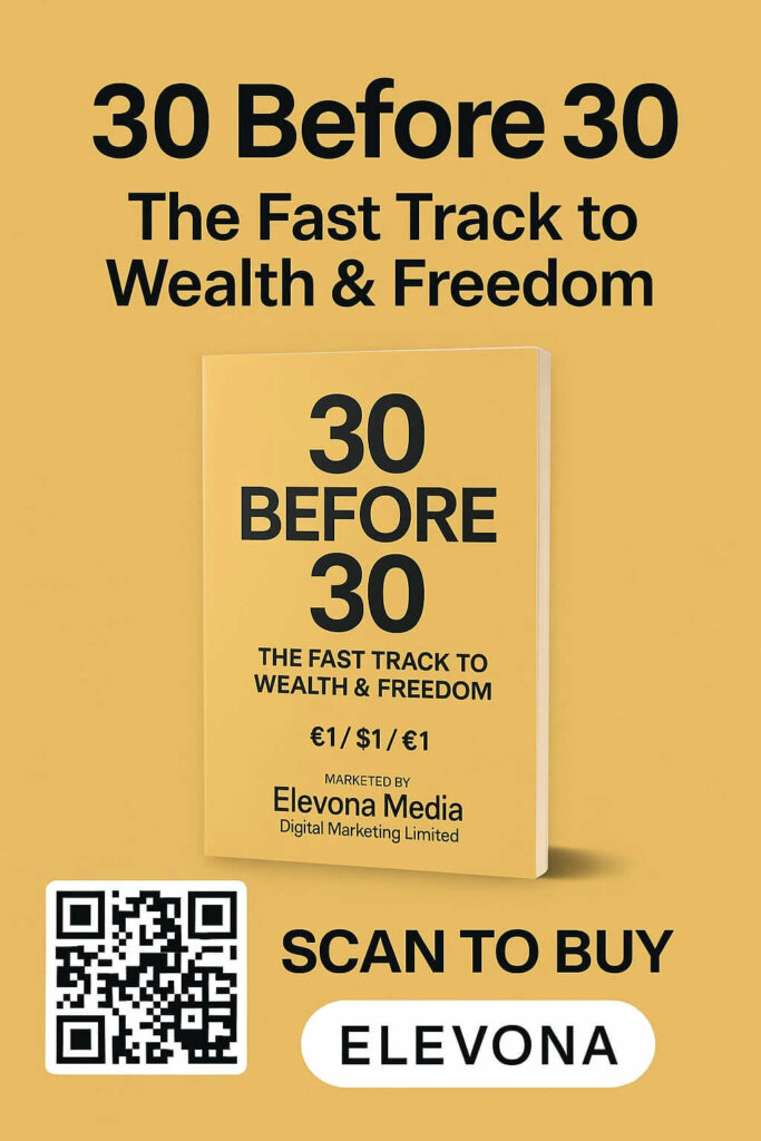 30 Before 30 – The Fast Track To Wealth And Freedom